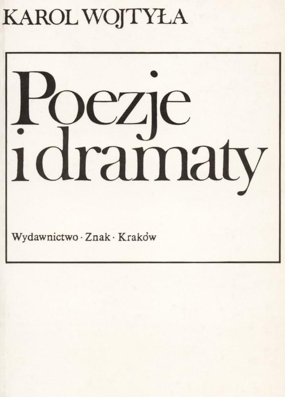 Karol Wojtyła Poezje i dramaty