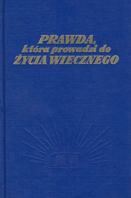 Prawda, która prowadzi do życia wiecznego