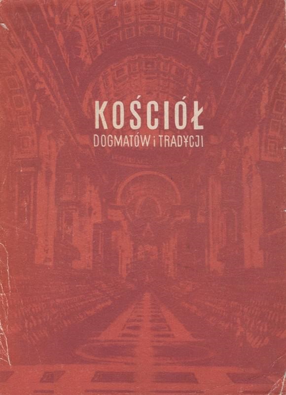Kościół dogmatów i tradycji