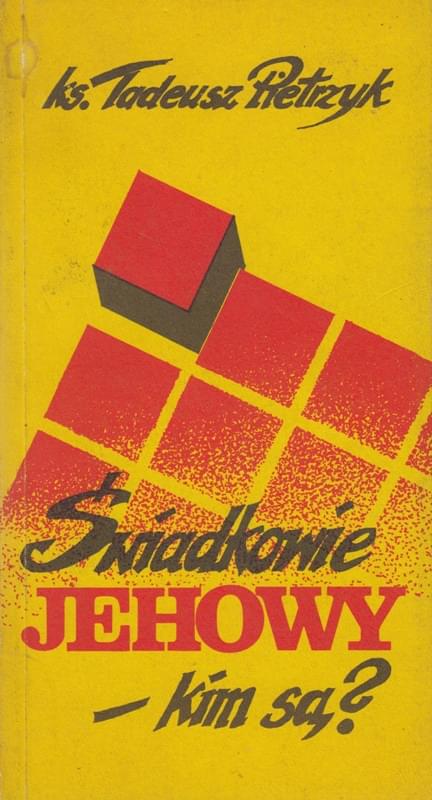Świadkowie Jehowy - Kim są?