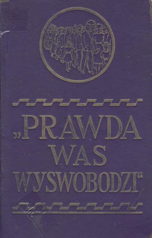 Prawda was wyswobodzi