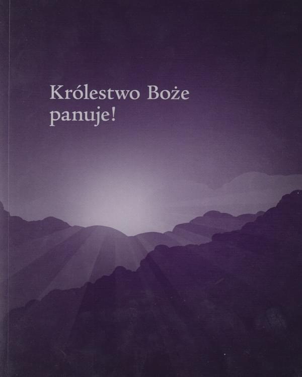 Królestwo Boże panuje