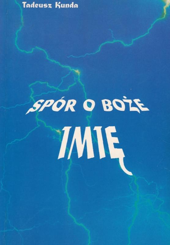 Spór o imię Boże Tadeusz Kunda