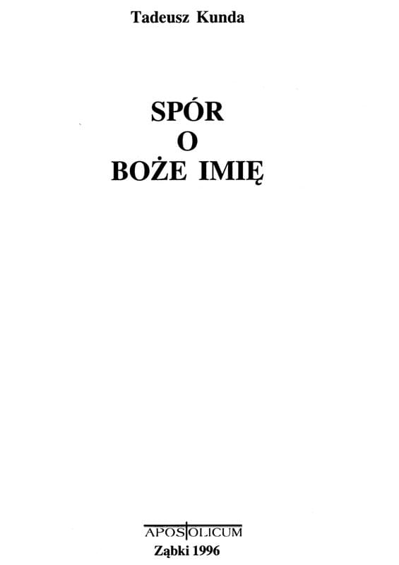 Spór o imię Boże Tadeusz Kunda