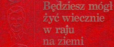 Będziesz mógł żyć wiecznie w raju na ziemi