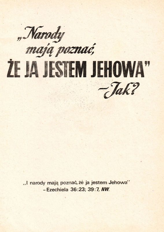 Narody mają poznać, że ja jestem Jehowa ~ Jak?
