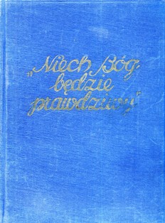 Niech Bóg będzie prawdziwy