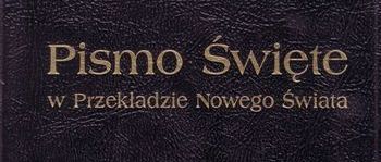 Pismo Święte w Przekładzie Nowego Świata