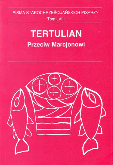Tertulian Przeciw Marcjonowi