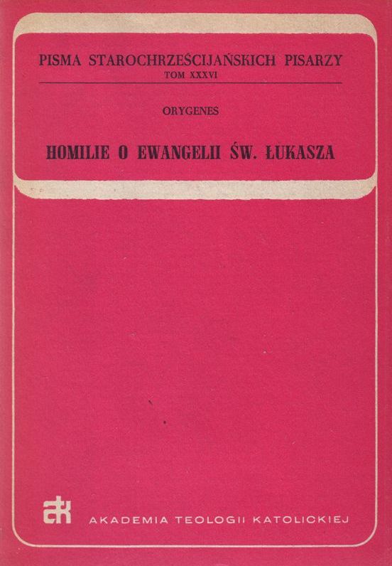 Homilie o Ewangelii św. Łukasza
