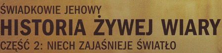 Historia żywej wiary