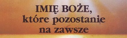 Imię Boże, które pozostanie na zawsze