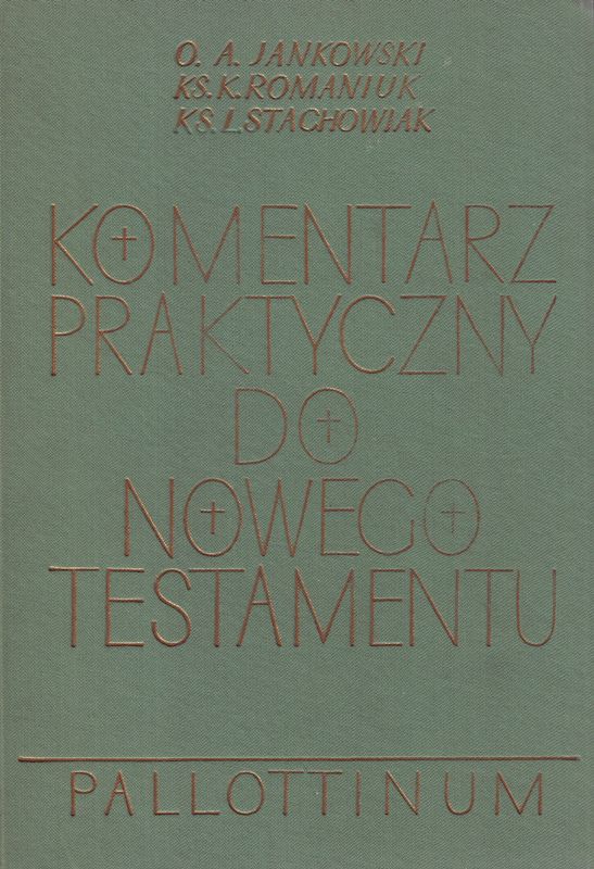 Komentarz praktyczny do Noweho Testamentu cz.1