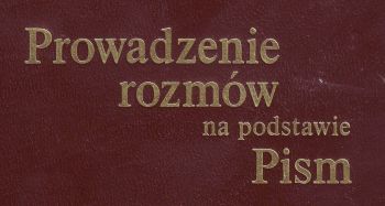 Prowadzenie rozmów na podstawie Pism