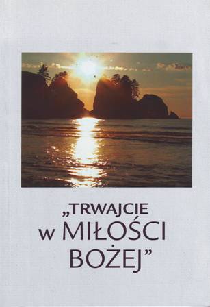 Trwajcie w miłości Bożej
