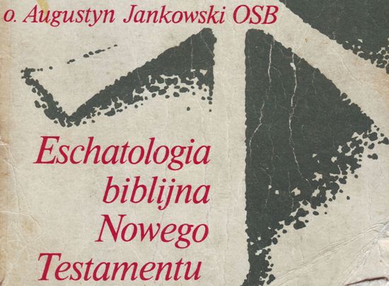 Eschatologia biblijna Nowego Testamentu