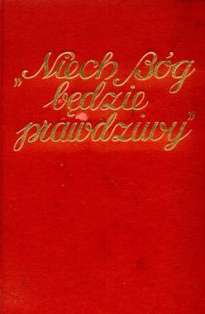 Niech Bóg będzie prawdziwy