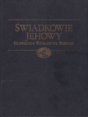 Świadkowie Jehowy głosiciele Królestwa Bożego
