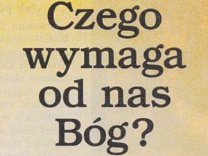 Czego wymaga od nas Bóg