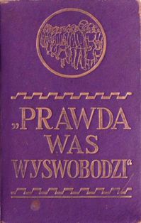 Prawda was wyswobodzi