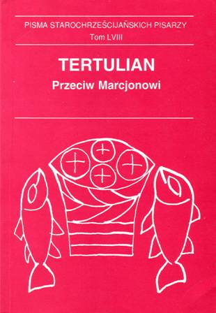 Tertulian Przeciw Marcjonowi