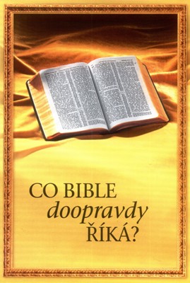 Czego naprawdę uczy Biblia