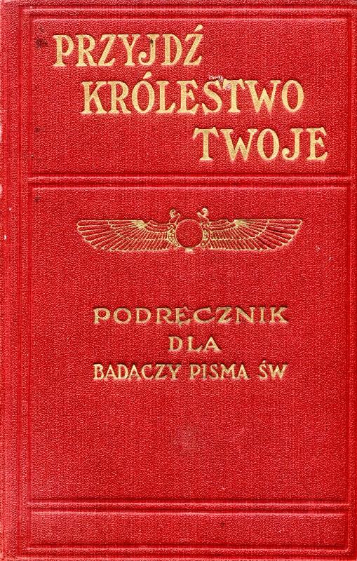 Przyjdź królestwo Twoje