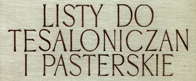 Listy do Tesaloniczan i Pasterskie