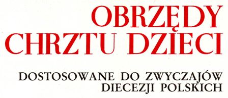 Obrzędy chrztu dzieci