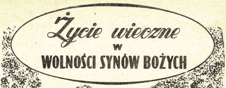 Życie wieczne w wolności...