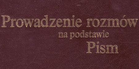 Prowadzenie rozmów na podstawie Pism