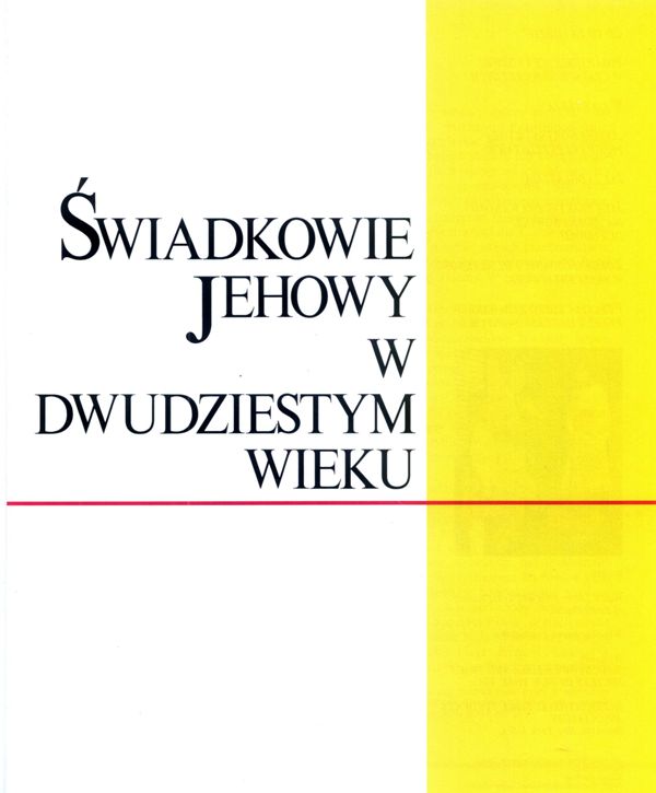 Świadkowie Jehowy w XX wieku
