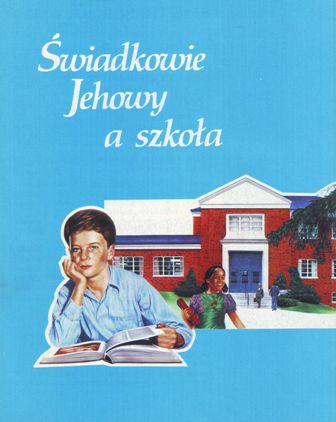 Świadkowie Jehowy a szkoła