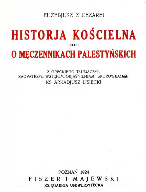 Euzebiusz. O męczennikach palestyńskich